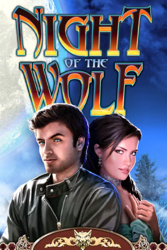 Night of the Wolf - играть онлайн | Клуб Джекпот - без регистрации