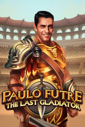 Paulo Futre The Last Gladiator - играть онлайн | Клуб Джекпот - без регистрации