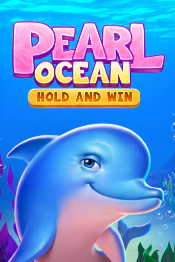 Pearl Ocean: Hold and Win - играть онлайн | Клуб Джекпот - без регистрации