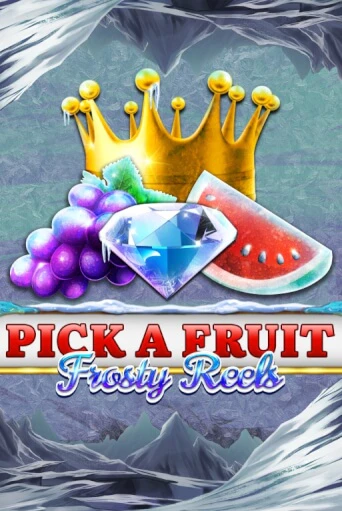 Pick A Fruit - Frosty Reels - играть онлайн | Клуб Джекпот - без регистрации