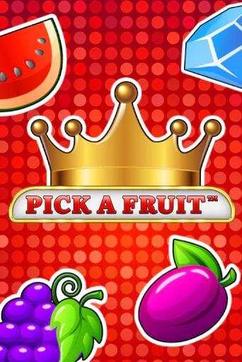 Pick a Fruit - играть онлайн | Клуб Джекпот - без регистрации