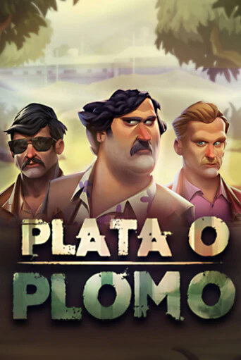 Plata O Plomo - играть онлайн | Клуб Джекпот - без регистрации