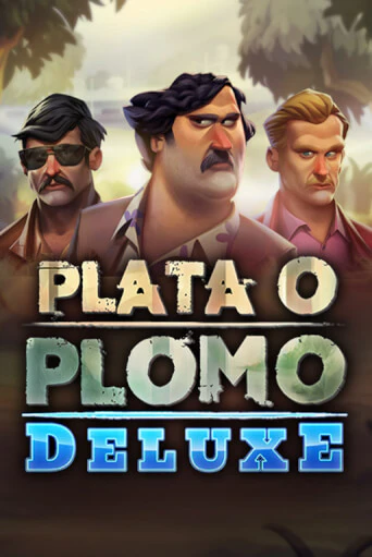 Plata o Plomo Deluxe - играть онлайн | Клуб Джекпот - без регистрации