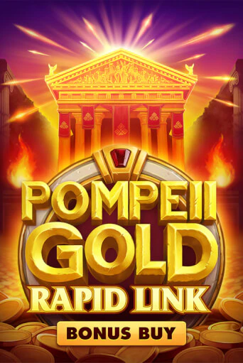 Pompeii Gold: Rapid Link Bonus Buy - играть онлайн | Клуб Джекпот - без регистрации