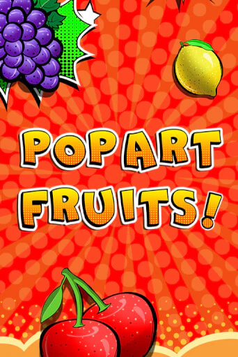 Pop Art Fruits - играть онлайн | Клуб Джекпот - без регистрации