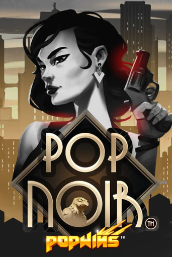 PopNoir - играть онлайн | Клуб Джекпот - без регистрации