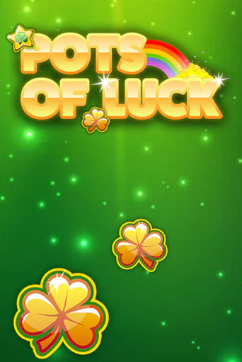 Pots of Luck - играть онлайн | Клуб Джекпот - без регистрации