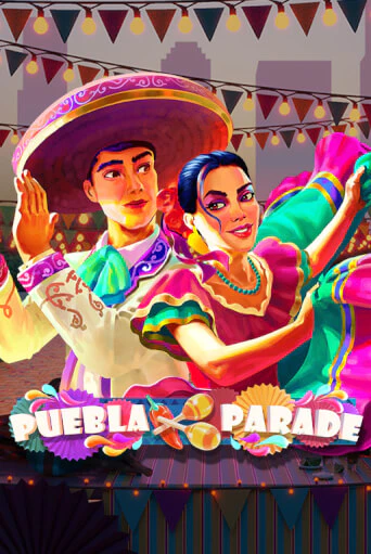 Puebla Parade - играть онлайн | Клуб Джекпот - без регистрации