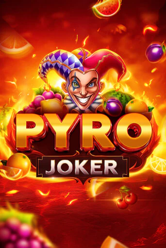 Pyro Joker - играть онлайн | Клуб Джекпот - без регистрации