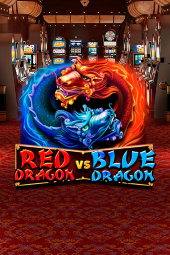 Red Dragon vs Blue Dragon - играть онлайн | Клуб Джекпот - без регистрации