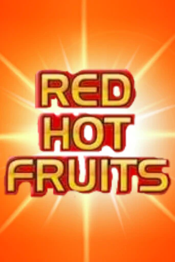 Red Hot Fruits - играть онлайн | Клуб Джекпот - без регистрации