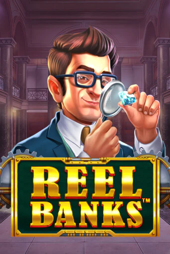 Reel Banks™ - играть онлайн | Клуб Джекпот - без регистрации