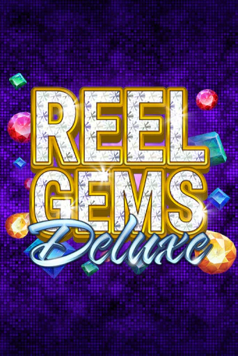 Reel Gems Deluxe - играть онлайн | Клуб Джекпот - без регистрации