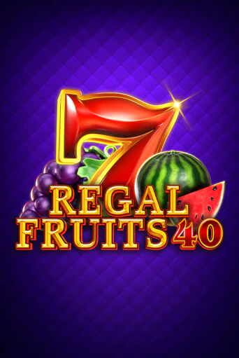 Regal Fruits 40 - играть онлайн | Клуб Джекпот - без регистрации