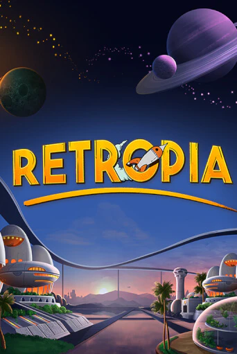 Retropia - играть онлайн | Клуб Джекпот - без регистрации