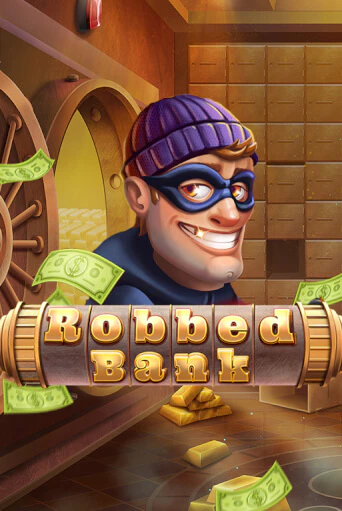 Robbed Bank - играть онлайн | Клуб Джекпот - без регистрации