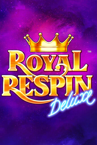 Royal Respin Deluxe - играть онлайн | Клуб Джекпот - без регистрации