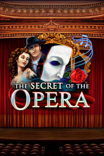 The Secret of the Opera - играть онлайн | Клуб Джекпот - без регистрации