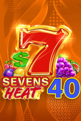 Sevens Heat 40 - играть онлайн | Клуб Джекпот - без регистрации