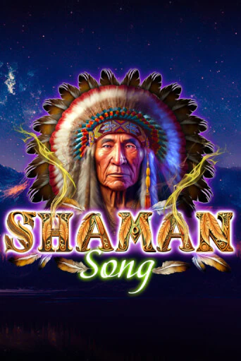 Shaman Song - играть онлайн | Клуб Джекпот - без регистрации