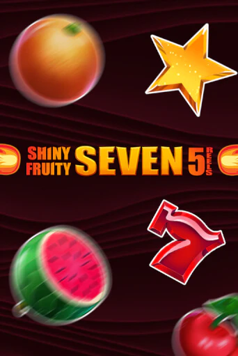 Shiny Fruity Seven 5 Lines - играть онлайн | Клуб Джекпот - без регистрации