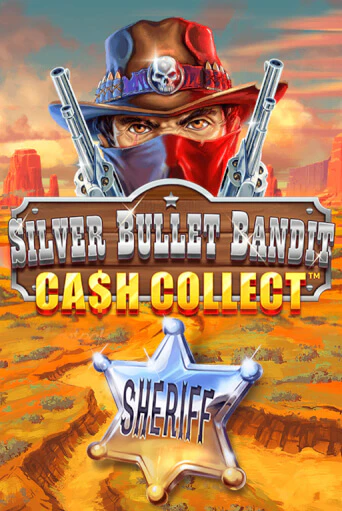 Silver Bullet Bandit: Cash Collect - играть онлайн | Клуб Джекпот - без регистрации