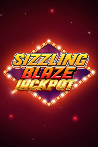 Sizzling Blaze Jackpot - играть онлайн | Клуб Джекпот - без регистрации