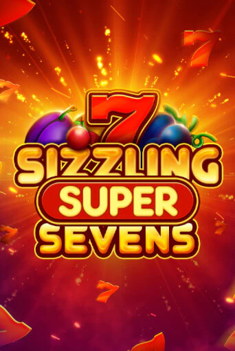 Sizzling Super Sevens - играть онлайн | Клуб Джекпот - без регистрации