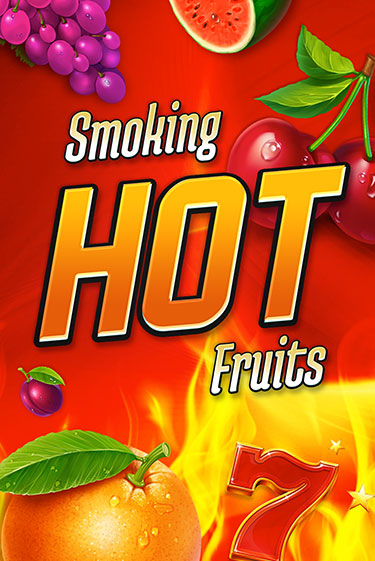 Smoking Hot Fruits - играть онлайн | Клуб Джекпот - без регистрации