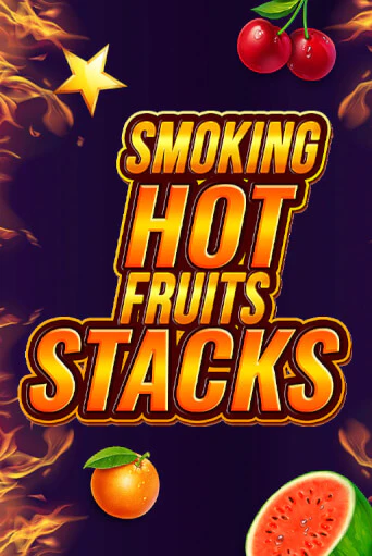 Smoking Hot Fruits Stacks - играть онлайн | Клуб Джекпот - без регистрации