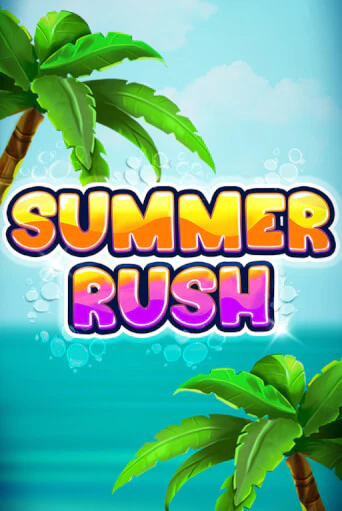 Summer Rush - играть онлайн | Клуб Джекпот - без регистрации