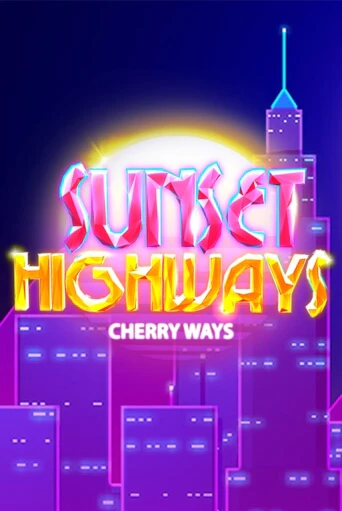 Sunset HighWays - играть онлайн | Клуб Джекпот - без регистрации