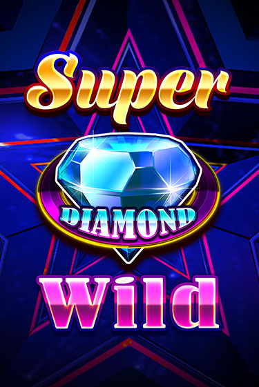 Super Diamond Wild - играть онлайн | Клуб Джекпот - без регистрации