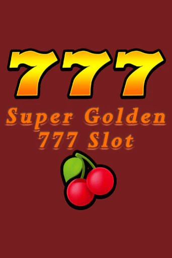 Super Golden 777 Slot - играть онлайн | Клуб Джекпот - без регистрации