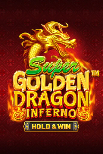 Super Golden Dragon Inferno - играть онлайн | Клуб Джекпот - без регистрации