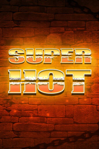 Super Hot - играть онлайн | Клуб Джекпот - без регистрации