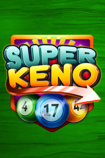 Super Keno - играть онлайн | Клуб Джекпот - без регистрации