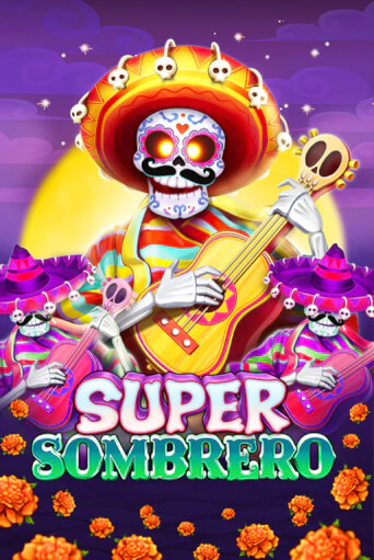 Super Sombrero - играть онлайн | Клуб Джекпот - без регистрации