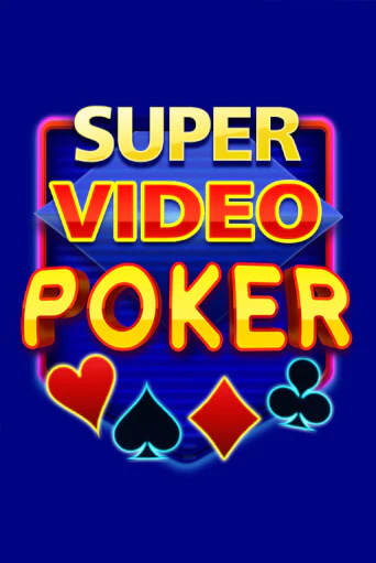 Super Video Poker - играть онлайн | Клуб Джекпот - без регистрации