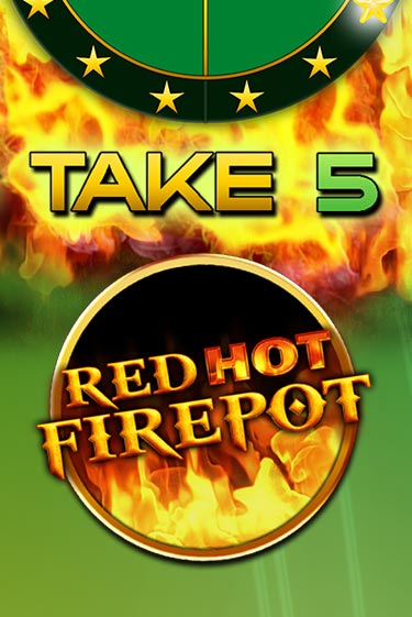 Take 5 Red Hot Firepot - играть онлайн | Клуб Джекпот - без регистрации