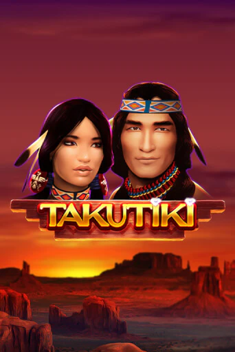 Takutiki - играть онлайн | Клуб Джекпот - без регистрации