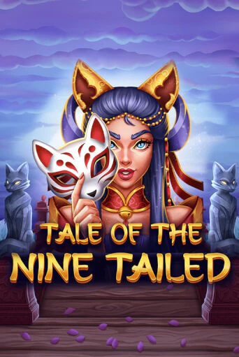 Tale of the Nine-Tailed - играть онлайн | Клуб Джекпот - без регистрации