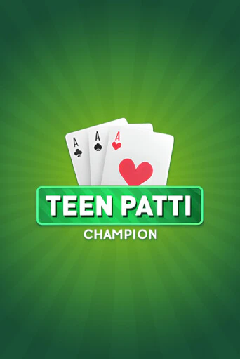 Teen Patti Champion - играть онлайн | Клуб Джекпот - без регистрации