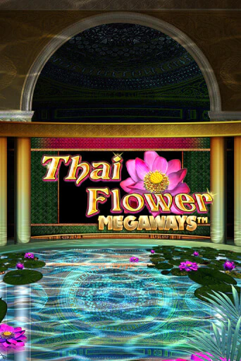 Thai Flower Megaways™ - играть онлайн | Клуб Джекпот - без регистрации