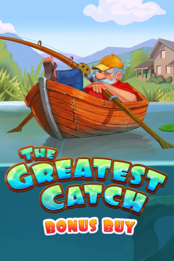 The Greatest Catch Bonus Buy - играть онлайн | Клуб Джекпот - без регистрации