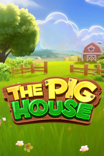 The Pig House - играть онлайн | Клуб Джекпот - без регистрации