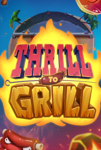 Thrill to Grill - играть онлайн | Клуб Джекпот - без регистрации