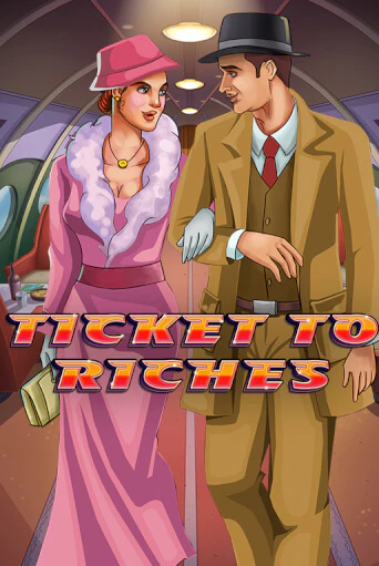 Ticket to Riches - играть онлайн | Клуб Джекпот - без регистрации