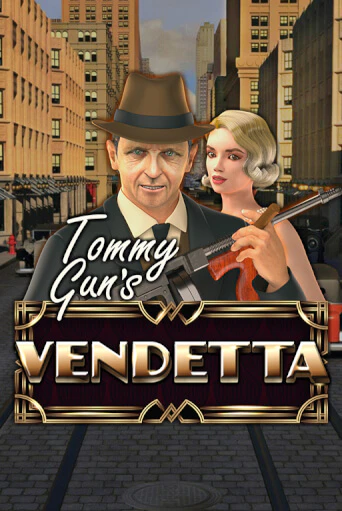 Tommy Gun´s Vendetta - играть онлайн | Клуб Джекпот - без регистрации