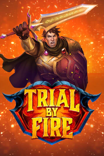 Trial By Fire - играть онлайн | Клуб Джекпот - без регистрации